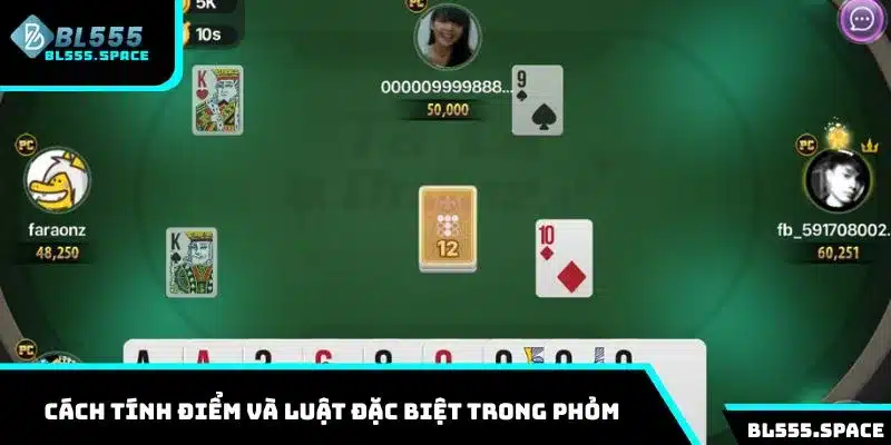 Khám phá cách tính điểm và luật đặc biệt trong Phỏm